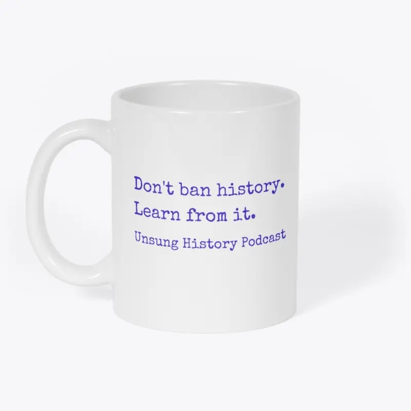 Don't ban history.